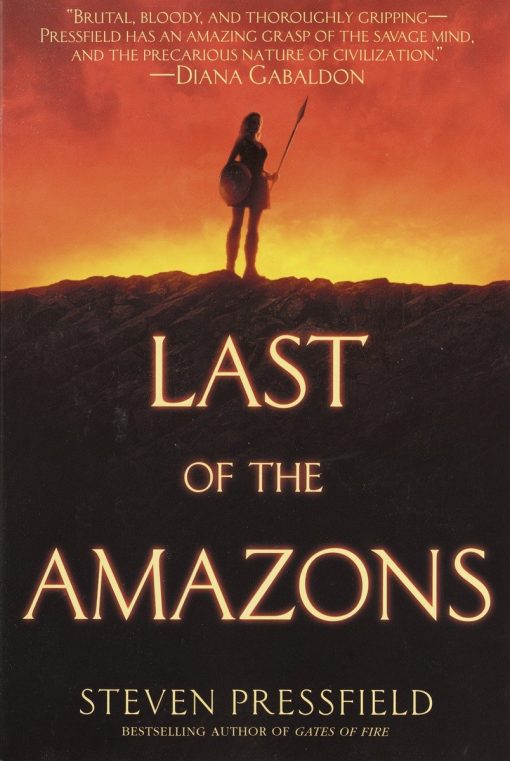 A Novel: Last of the Amazons