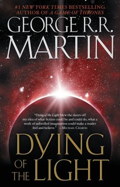 Dying of the Light: A Novel