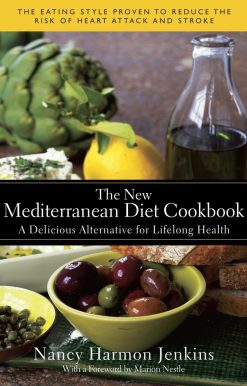 A Delicious Alternative for Lifelong Health: The New Mediterranean Diet Cookbook