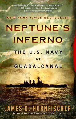 The U.S. Navy at Guadalcanal: Neptune's Inferno