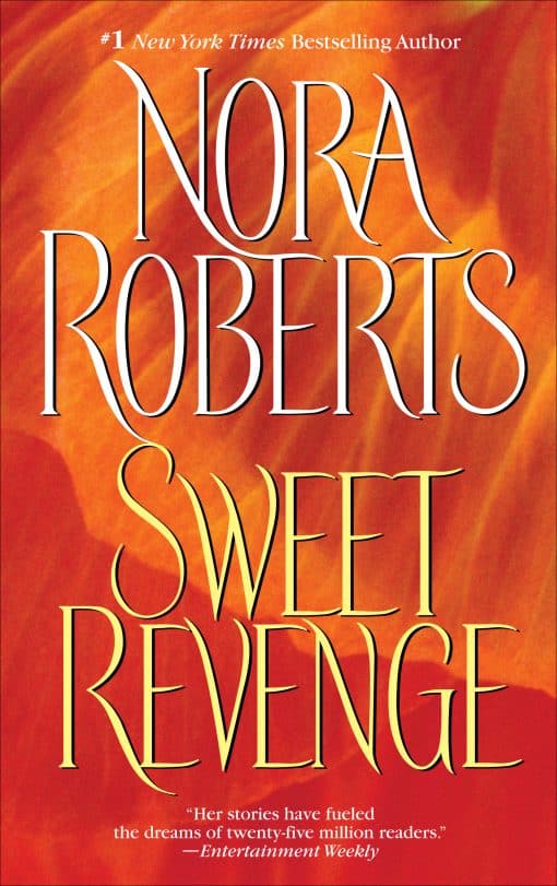 A Novel: Sweet Revenge