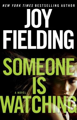 Someone Is Watching: A Novel