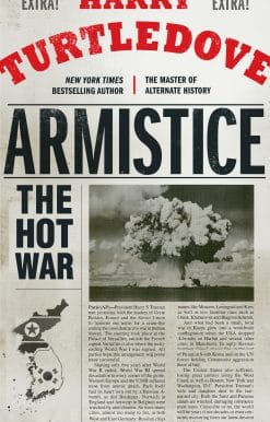 The Hot War: Armistice