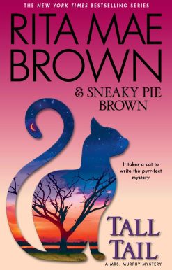 Tall Tail: A Mrs. Murphy Mystery