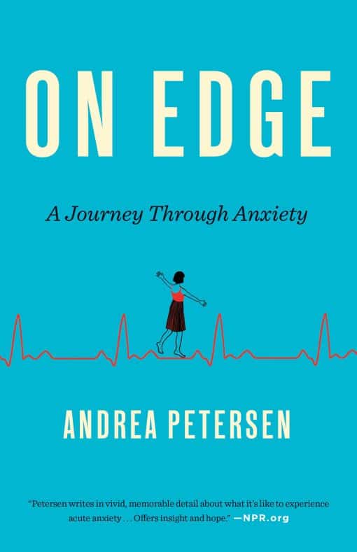 A Journey Through Anxiety: On Edge