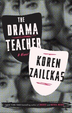 A Novel: The Drama Teacher