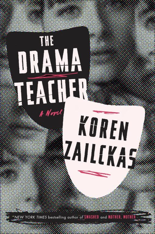 A Novel: The Drama Teacher