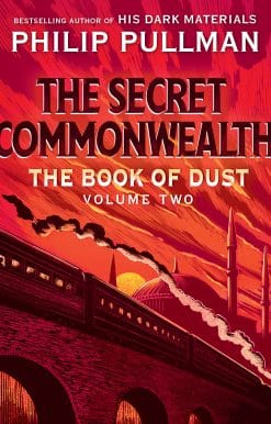 The Book of Dust: The Secret Commonwealth (Book of Dust, Volume 2)