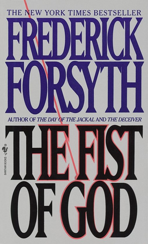 A Novel: The Fist of God