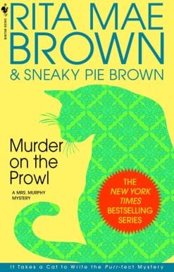 Murder on the Prowl: A Mrs. Murphy Mystery