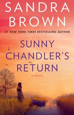 A Novel: Sunny Chandler's Return
