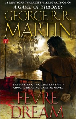 Fevre Dream: A Novel