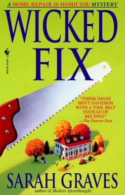 Wicked Fix: A Home Repair is Homicide Mystery