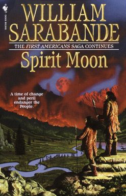 Spirit Moon: The First Americans Series
