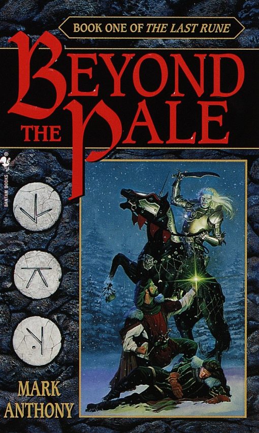 Beyond the Pale: Book One of The Last Rune