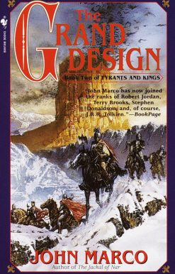 The Grand Design: Book Two of Tyrants and Kings
