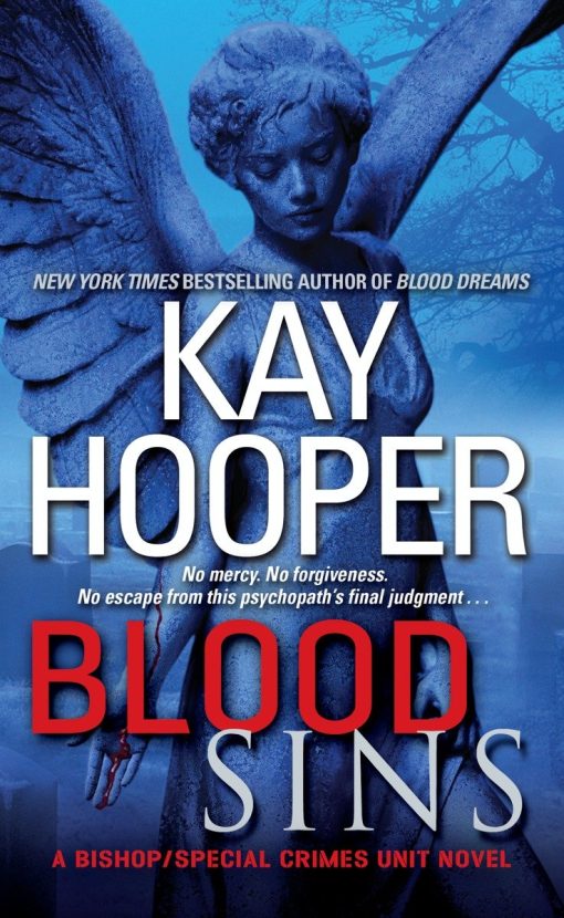 Blood Sins: A Bishop/Special Crimes Unit Novel