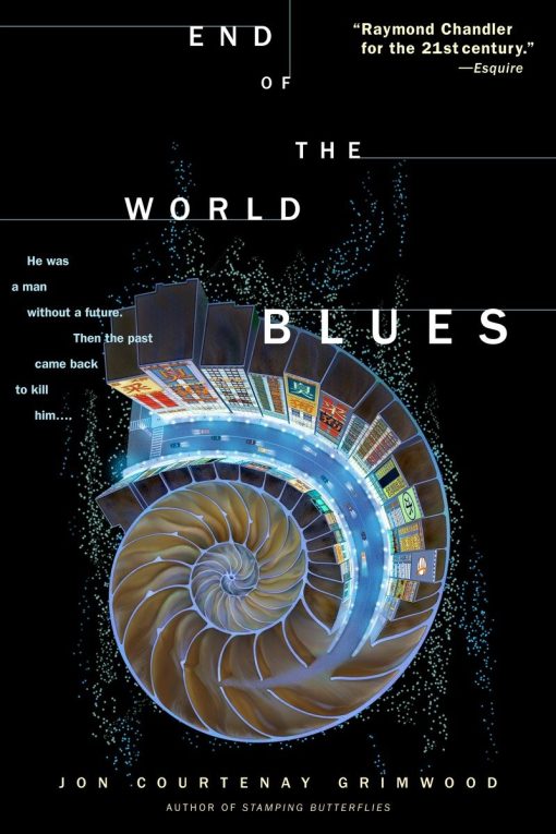 End of the World Blues: A Novel