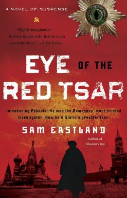 Eye of the Red Tsar: A Novel of Suspense