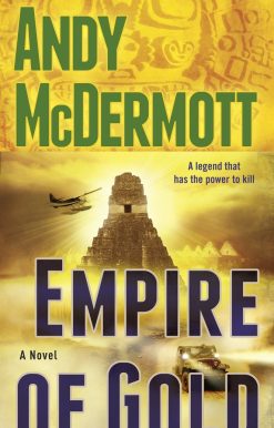 Empire of Gold: A Novel