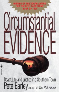 Death, Life, and Justice in a Southern Town: Circumstantial Evidence