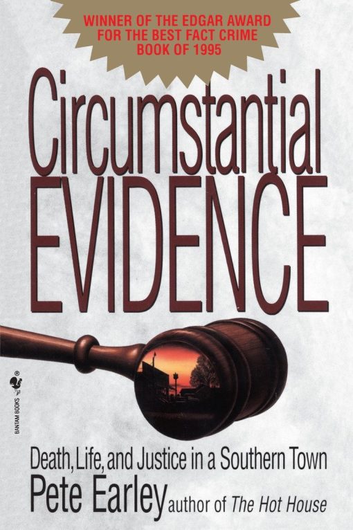 Death, Life, and Justice in a Southern Town: Circumstantial Evidence