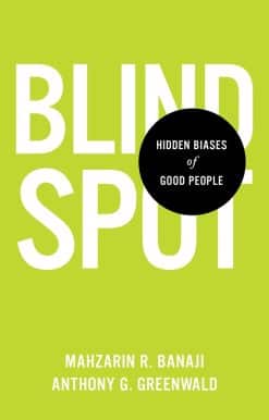 Hidden Biases of Good People: Blindspot