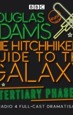 The Hitchhiker's Guide To The Galaxy: Tertiary Phase