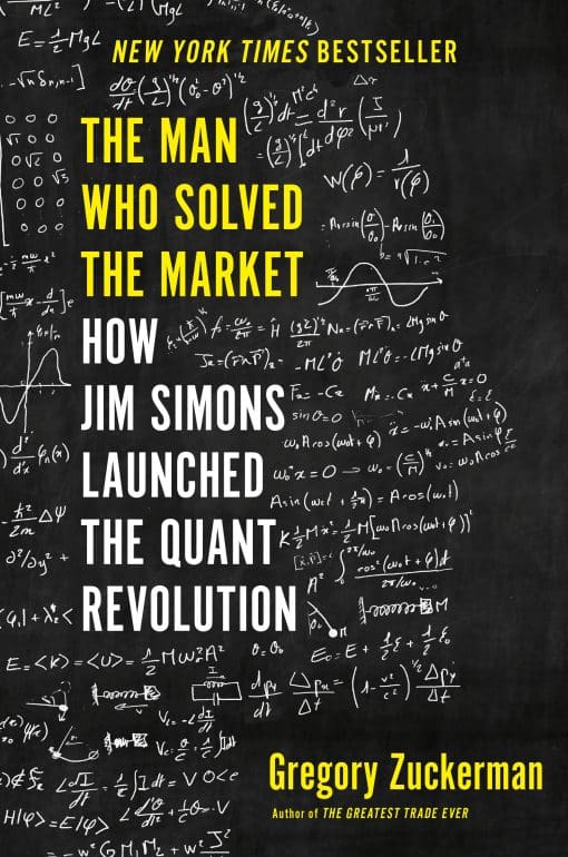 How Jim Simons Launched the Quant Revolution: The Man Who Solved the Market