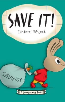 Save It! A Moneybunny Book