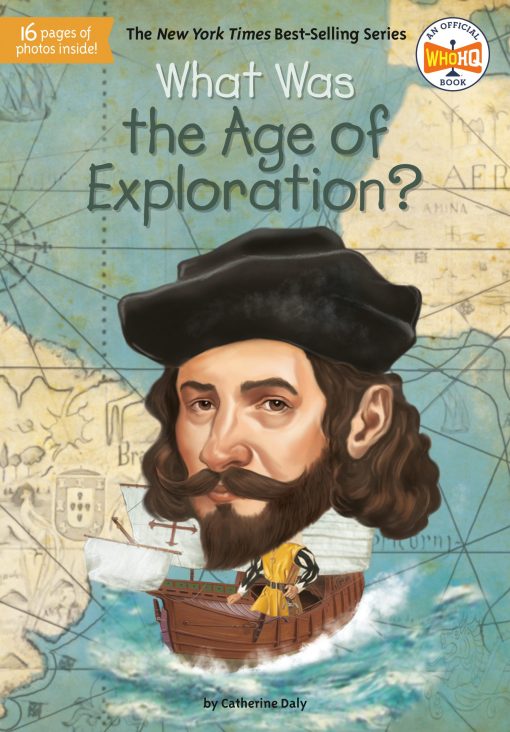 What Was the Age of Exploration? 2 What Was the Age of Exploration?