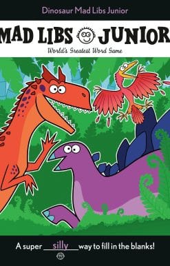 Dinosaur Mad Libs Junior: World's Greatest Word Game
