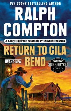 Ralph Compton Return to Gila Bend