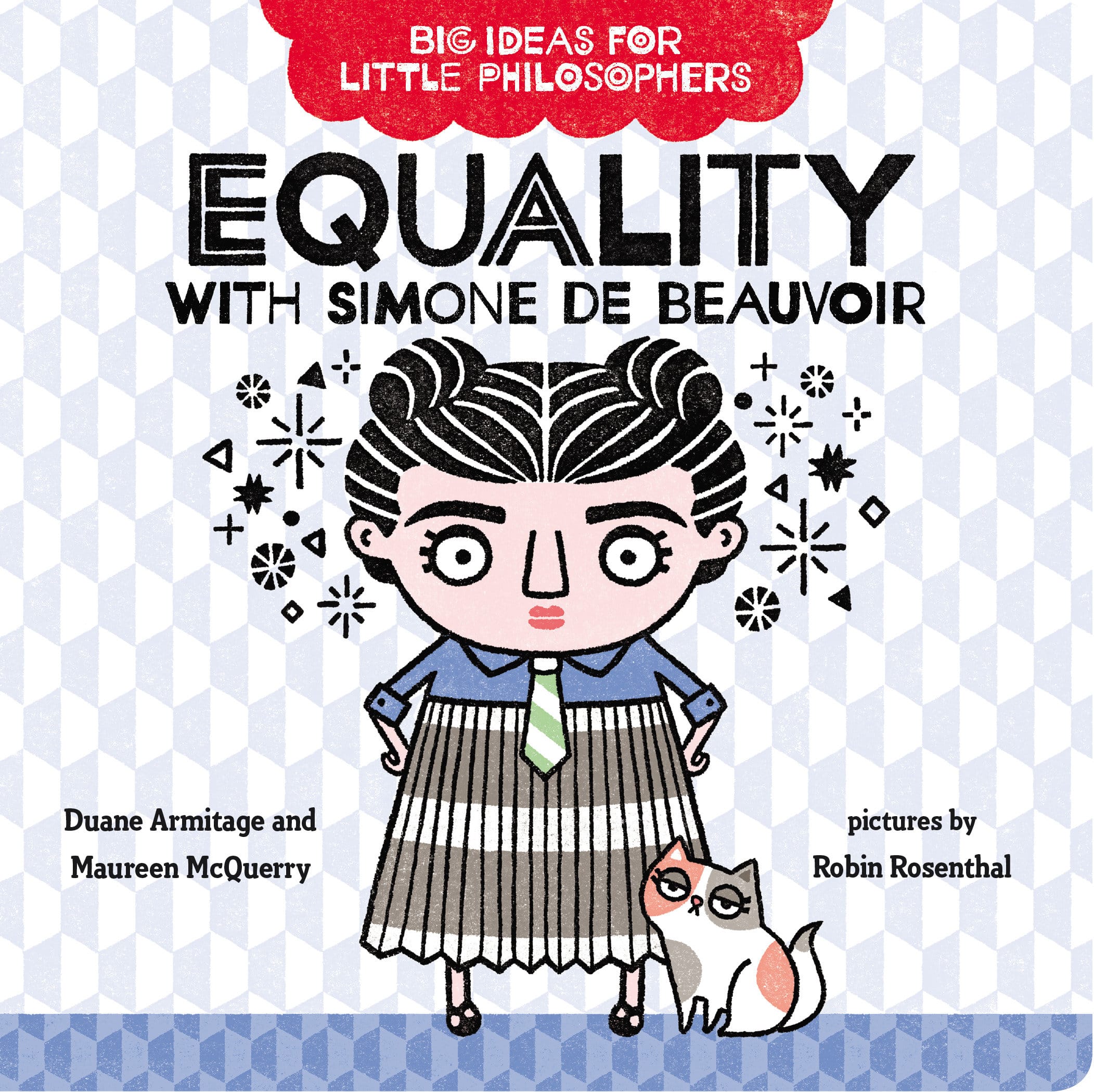 9780593108840 Big Ideas for Little Philosophers: Equality with Simone de Beauvoir