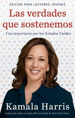 Las verdades que sostenemos: (Edición para lectores jóvenes)
