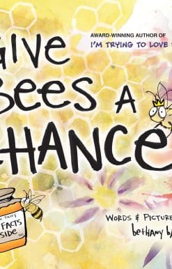Give Bees a Chance