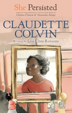 She Persisted: Claudette Colvin
