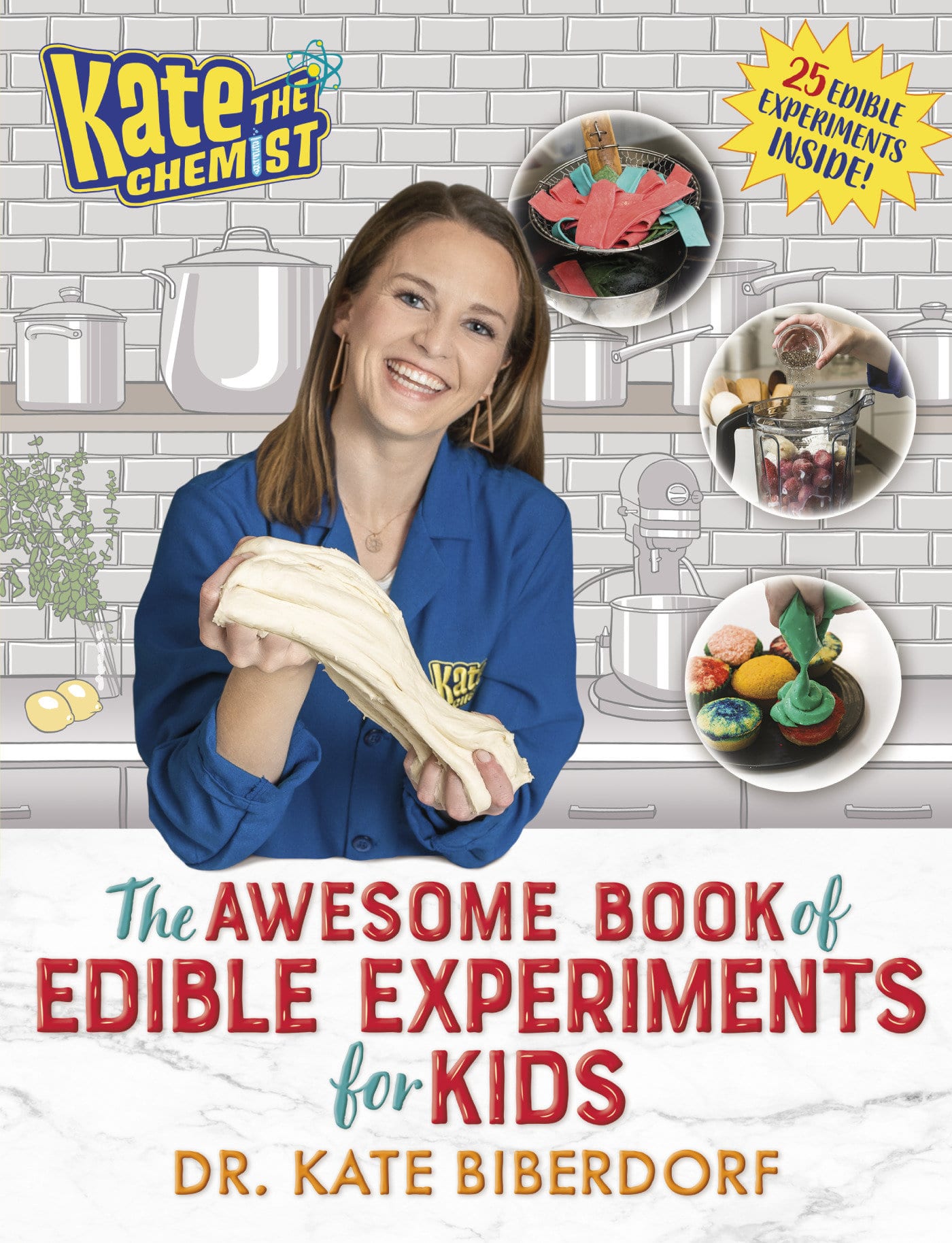 9780593116197 Kate the Chemist: The Awesome Book of Edible Experiments for Kids