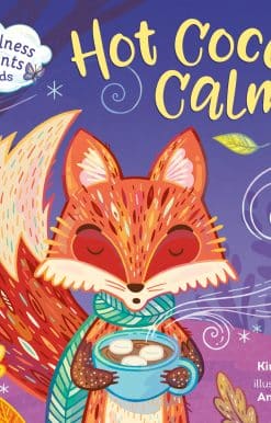 Mindfulness Moments for Kids: Hot Cocoa Calm