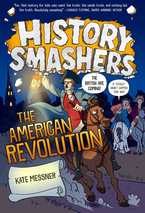 History Smashers: The American Revolution: