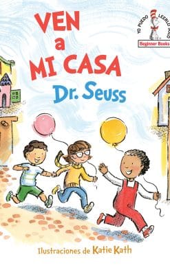 Ven a mi casa (Come Over to My House Spanish Edition)