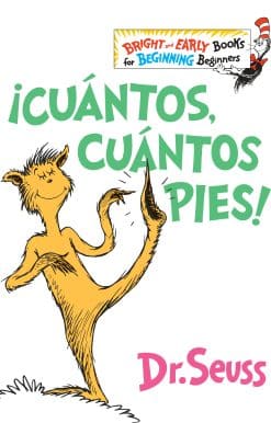 ¡Cuántos, cuántos Pies! (The Foot Book Spanish Edition)