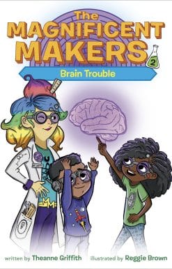 The Magnificent Makers #2: Brain Trouble
