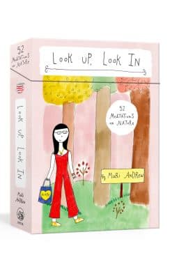 Look Up, Look In: 52 Meditations on Nature: Meditation Cards