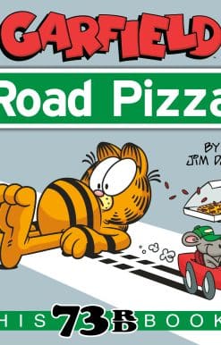 Garfield Road Pizza: His 73rd Book