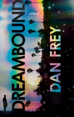 A Novel: Dreambound