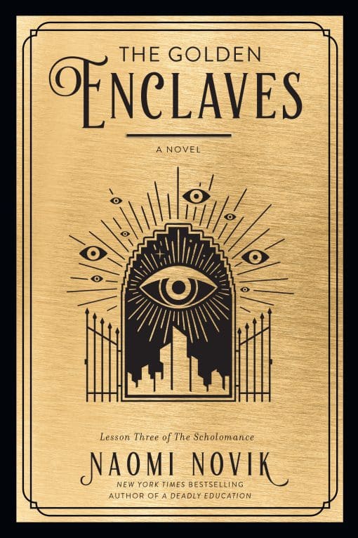 A Novel: The Golden Enclaves