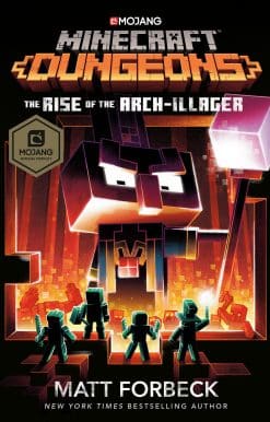 Minecraft Dungeons: The Rise of the Arch-Illager: An Official Minecraft Novel