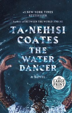 The Water Dancer (Oprah's Book Club): A Novel