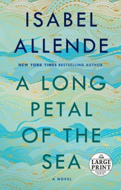 A Long Petal of the Sea: A Novel